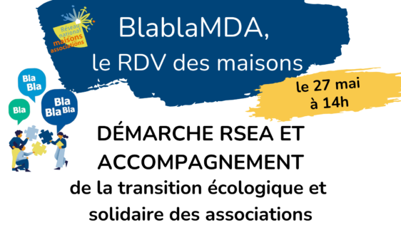 BlablaMDA#6 RSEA et TES des assos
