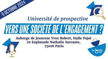 Université prospective « Vers une société de l’engagement ? » - Événement de La Fonda
