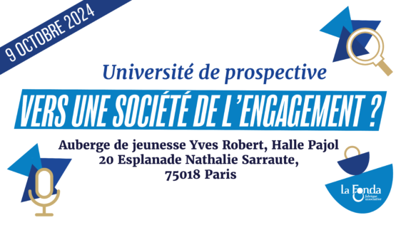 Université prospective « Vers une société de l’engagement ? » - Événement de La Fonda